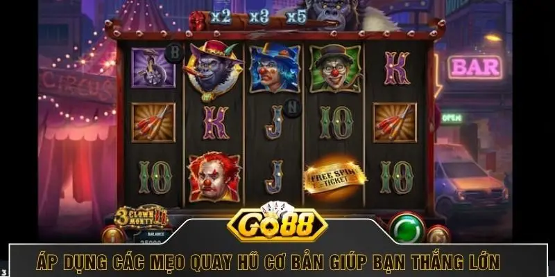 Áp dụng các mẹo quay hũ cơ bản giúp bạn thắng lớn