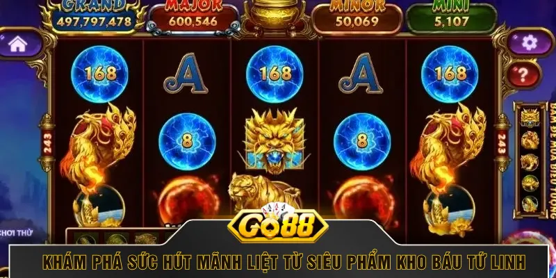 Khám phá sức hút mãnh liệt từ siêu phẩm kho báu Tứ Linh